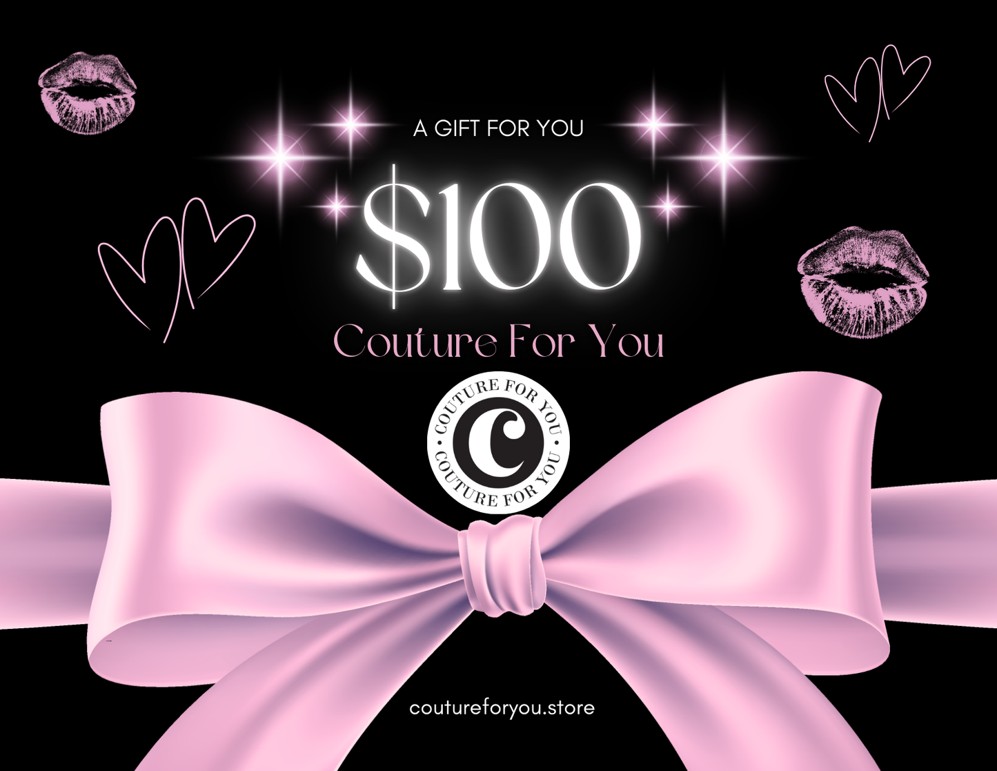 Couture For You digital gift card available in $10, $25, $50, and $100 amounts with instant delivery and no expiration date.