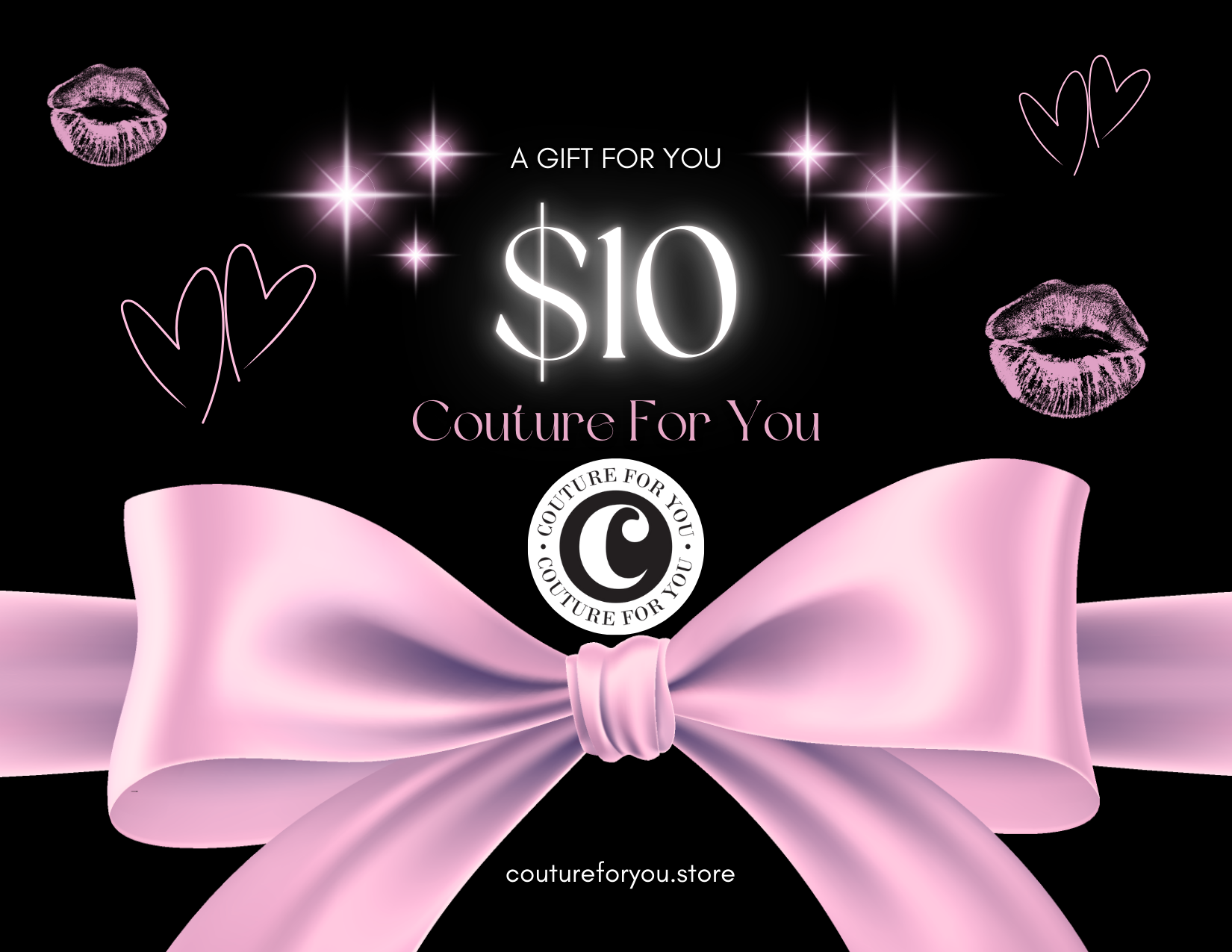 Couture For You digital gift card available in $10, $25, $50, and $100 amounts with instant delivery and no expiration date.